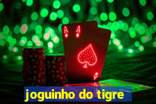 joguinho do tigre